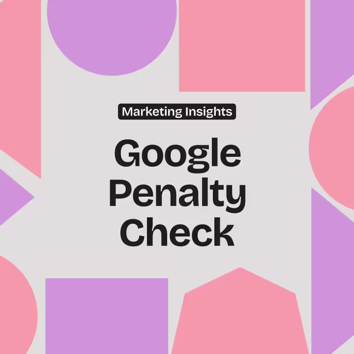 Google Penalty Check: Identify causes and regain visibility