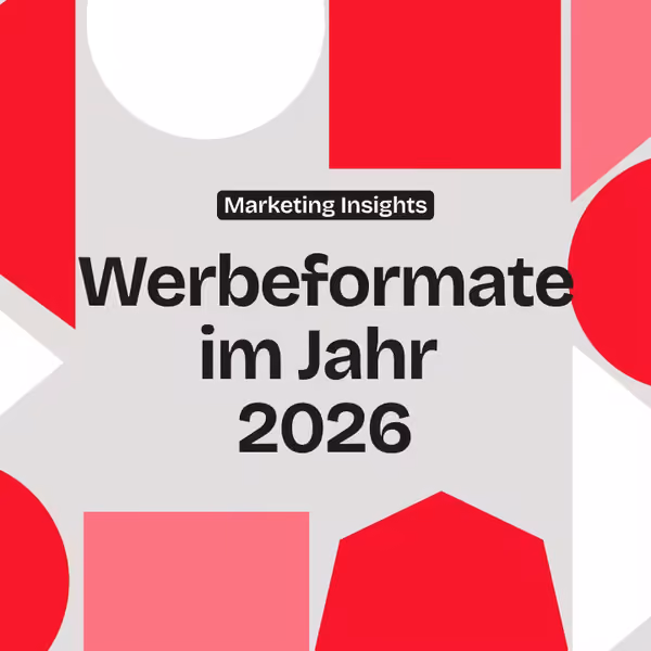 Entwicklung ausgewählter Werbeformate 2026